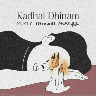 Kadhal Dhinam by MURTY