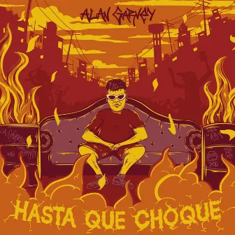 Hasta que Choque by Alan Garvey