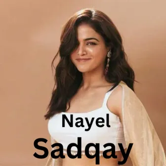 Sadqay by NAYEL