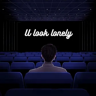 U look lonely by Emos