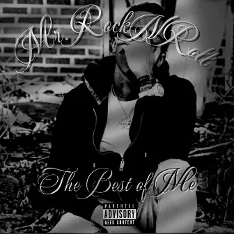 Best Of Me by Mr Rock N Roll