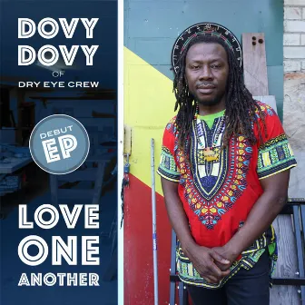 Love One Another by Dovy Dovy