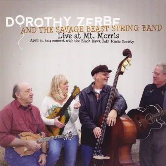 Live At Mt. Morris by Dorothy Zerbe