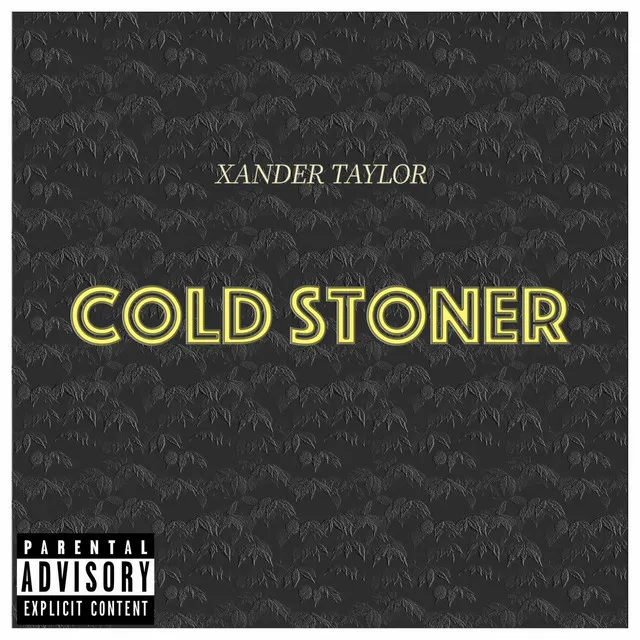 Cold Stoner