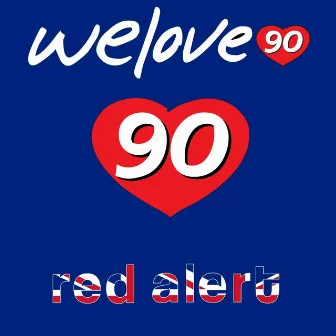 Red Alert by We Love 90