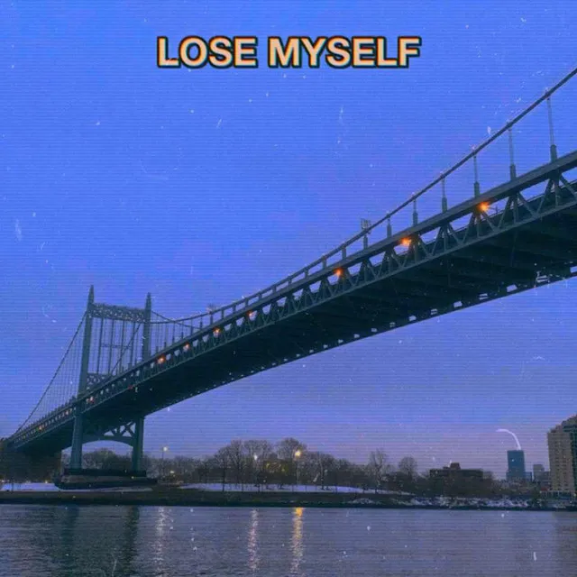 Lose Myself