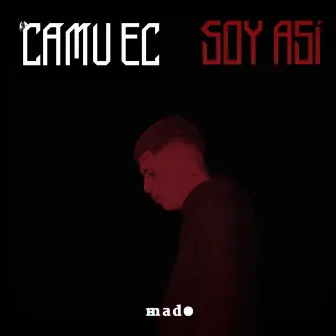 SOY ASÍ by Camu EC