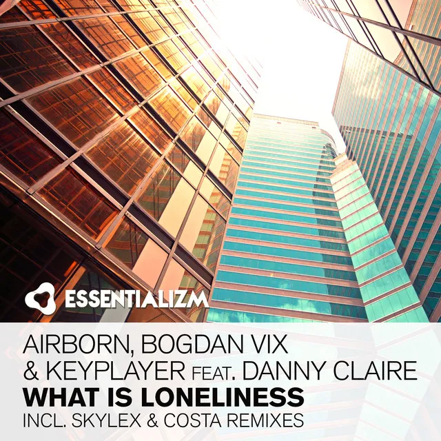 What Is Loneliness - Skylex Radio Edit