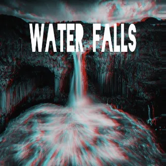 Water Falls by Abeasity Jones