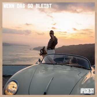 Wenn das so bleibt by Apache 207