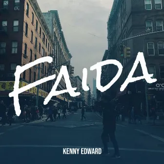 Faida by Kenny Edward