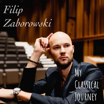 My Classical Journey by Filip Zaborowski