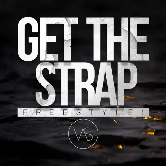 Get the Strap (Freestyle) by Vas Angelov