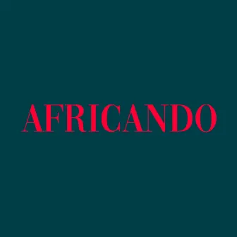 Africando by GQ BLCKMZRT