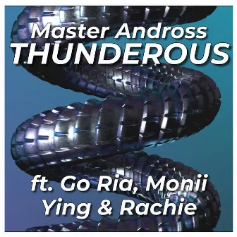 Thunderous (Girl Group Rock Remix) by Master Andross