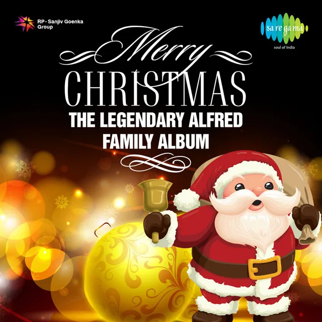 Merry Christmas The Legendary Alfred Family Album