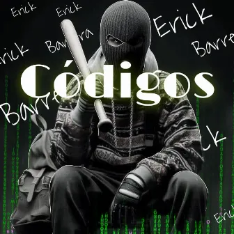 Codigos by Erick Barrera