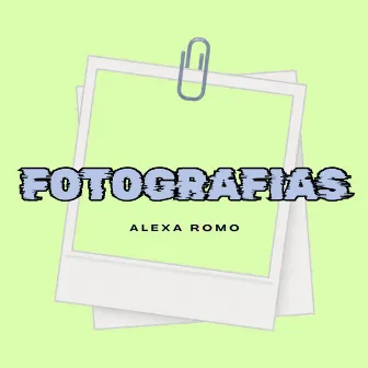 Fotografías by Alexa Romo