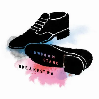 Lowdown Stank Pt.1 & 2 by Breakestra