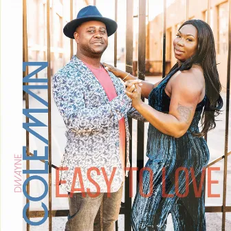 Easy to Love by Dwayne Coleman