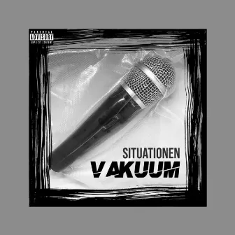 Vakuum by Situationen