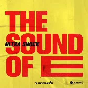 The Sound Of E by Ultra Shock