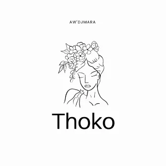 Thoko by A'w DJ Mara