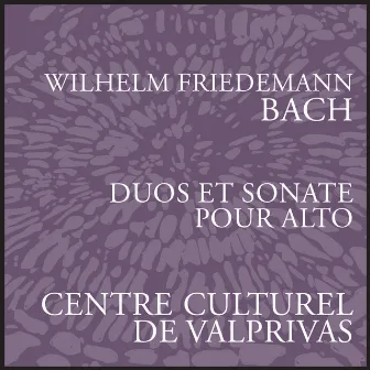 W.F. Bach: Duets & Sonata for Viola by Serge Collot