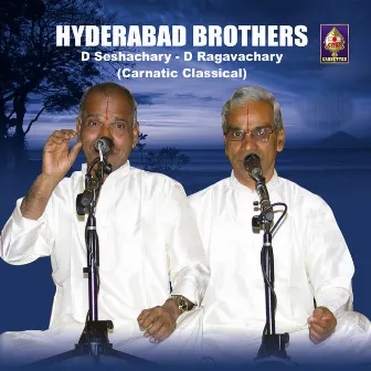 Hyderabad Brothers - Carnatic Classical by Hyderabad Brothers