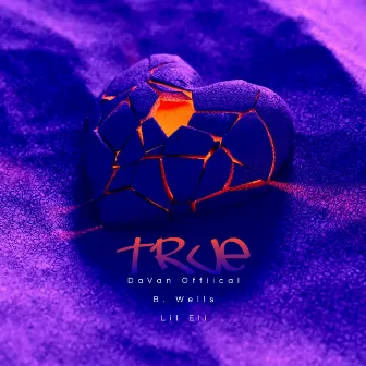 TRUE by DaVan Official