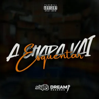 A Chapa Vai Esquentar by Dj Leo Prod