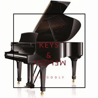 Keys & Melody by Vin So Godly