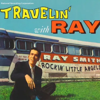 National Recording Corporation: Travelin' With Ray by Ray Smith