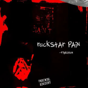 rockstar pain by 97BROKEN