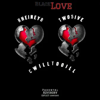 Black Love by Two5ive