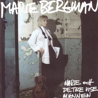 Marie Och De Tre Vise Männen by Marie Bergman