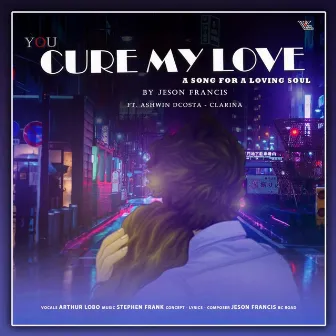 Cure My Love by 