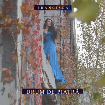 Drum de piatra by Francisca