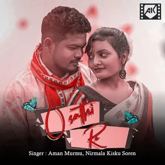 O Sathi Re by Nirmala Kisku Soren