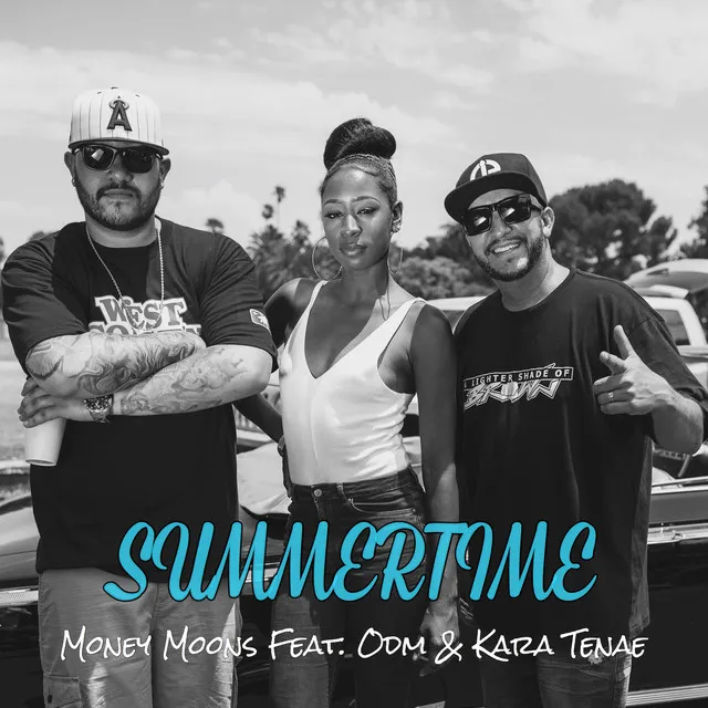 Summertime (feat. Odm & Kara Tenae)