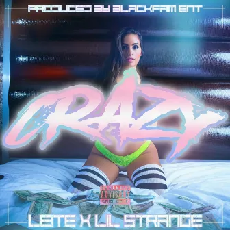 Crazy by Lil stranger