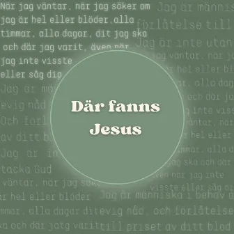 Där fanns Jesus by Martin Sundberg