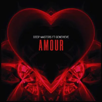 Amour by Deep Masters