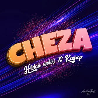 CHEZA by Hildah Watiri