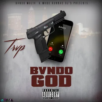 BvndoGod by Trvp