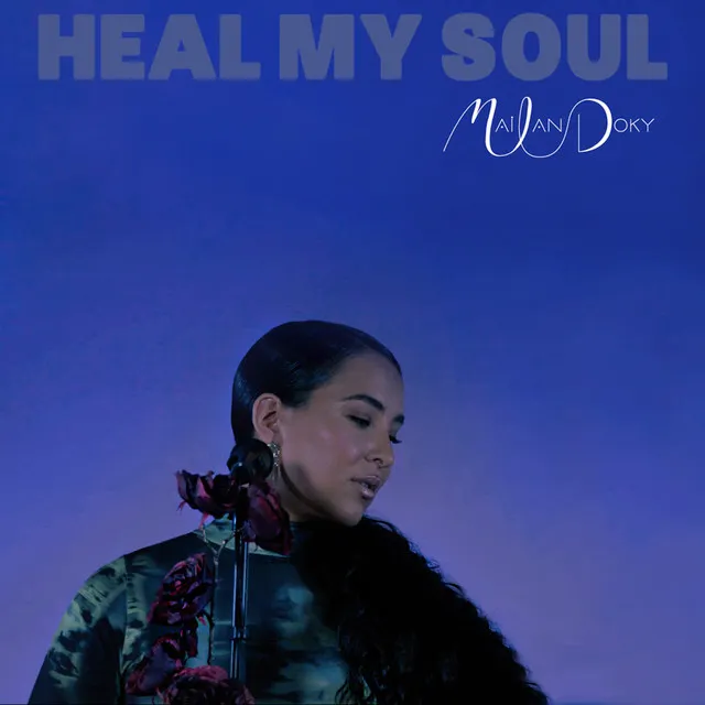 Heal My Soul