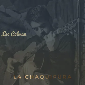 La chaquipura by Leo Colman