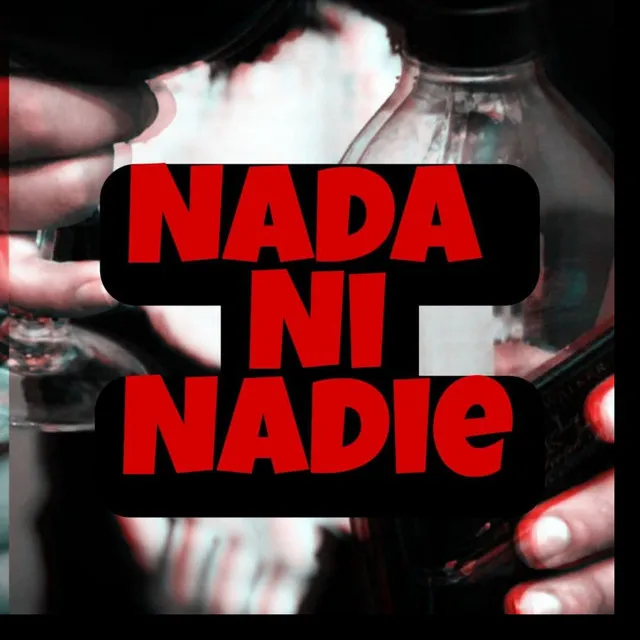 Nada Ni Nadie