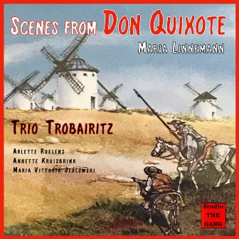 Scenes from Don Quixote by Maria Linnemann