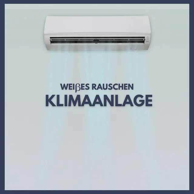 Weißes Rauschen: Klimaanlage (p32)